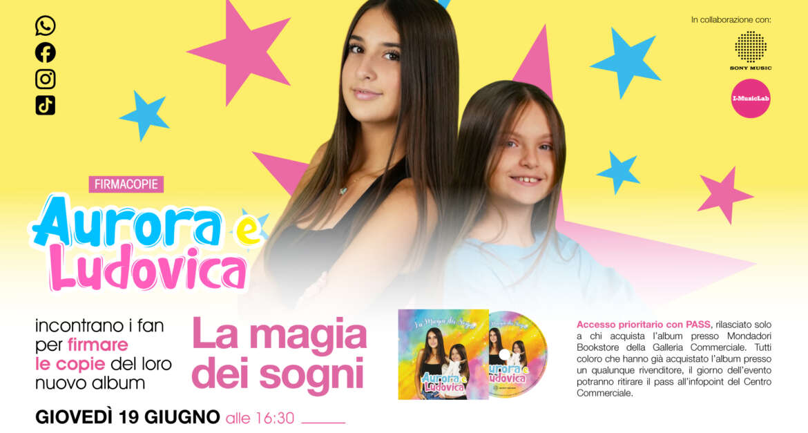 La Magia dei Sogni – Aurora e Ludovica